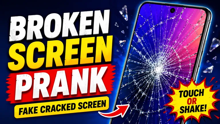 Broken Screen Prank App for Android – Create a Fake Cracked Screen