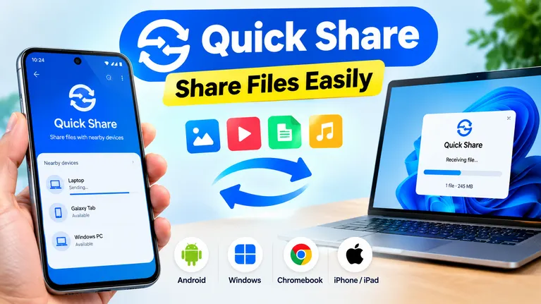 How to Transfer Files Between Android, Windows, and Other Devices by using Quick Share?